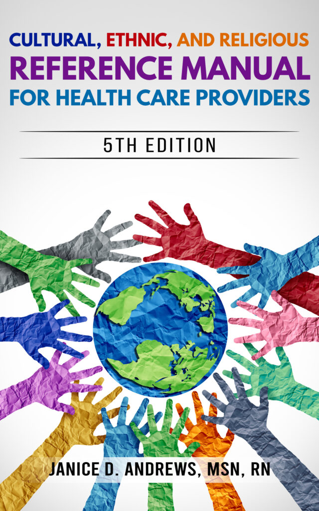 Cultural, Ethnic, and Religious Reference Manual For Health Care Providers: Fifth Edition